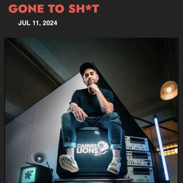 Why advertising’s gone to sh*t (Dan Mace interviews Mike Sharman and others)
